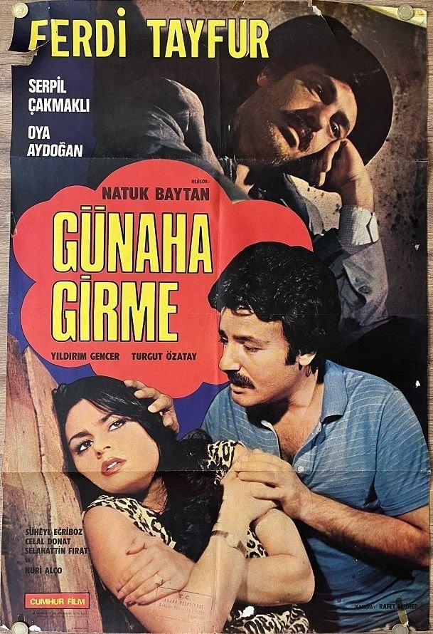 Ferdi Tayfur - Serpil Çakmaklı - Günaha Girme - Film Afişi