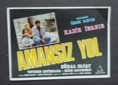 AMANSIZ YOL KADİR İNANIR  3