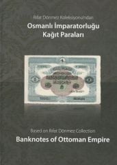 OSMANLI KAĞIT PARA KATALOĞU RIFAT DÖNMEZ