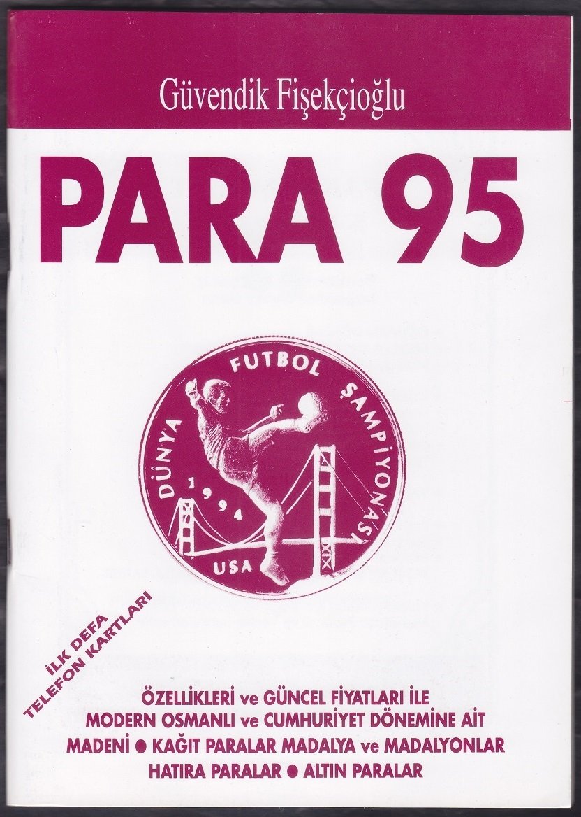GÜVENDİK FİŞEKÇİOĞLU  ( PARA 95 ) KULLANILMAMIŞ