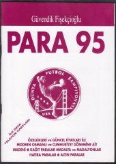 GÜVENDİK FİŞEKÇİOĞLU  ( PARA 95 ) KULLANILMAMIŞ