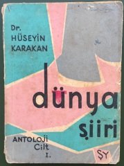 DÜNYA ŞİİRİ ANTOLOJİ CİLT 1- HÜSEYİN KARAKAN - 1963