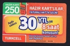 TURKCELL HAZIR KART 250 KONTÖR-AYDA 30 YTL - SKT 2009
