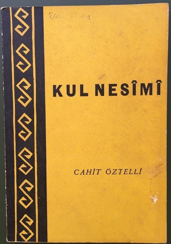 KUL NESİMİ - CAHİT ÖZTELLİ - ANKARA 1969