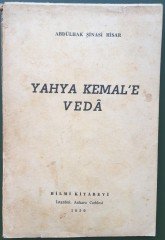 YAHYA KEMAL'E VEDA - Abdülhak ŞİNASİ Hisar HİLMİ KİTABEVİ 1959