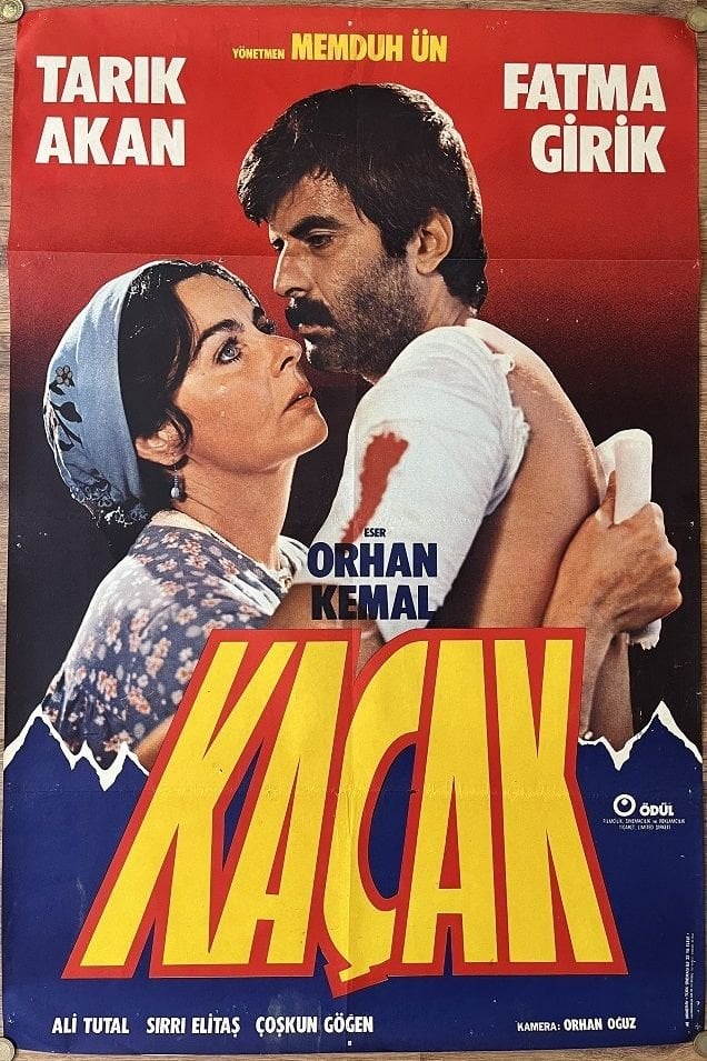 Tarık Akan - Fatma Girik - Kaçak - Film Afişi
