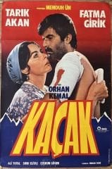 Tarık Akan - Fatma Girik - Kaçak - Film Afişi