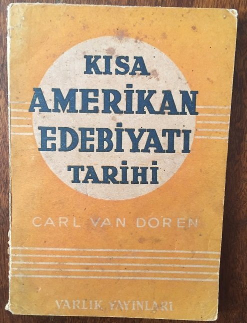 KISA AMERİKAN EDEBİYATI TARİHİ  Carl Van Doren - VARLIK 1961