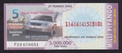 2004 29 TEMMUZ BİLET (ARABA ÇEKİLİŞİ)