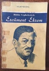 BÜTÜN CEPHELERİ İLE ERCÜMENT EKREM  HİLMİ YÜCEBAŞ - 1957