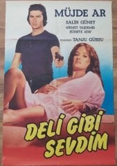 Müjde Ar - Salih Güney - Deli Gibi Sevdim - Film Afişi