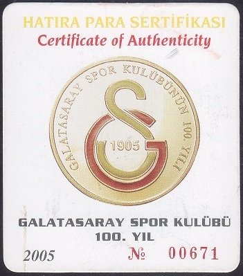 Hatıra Para Sertifikası - Galatasaray Spor Kulübü 100.Yıl 2005