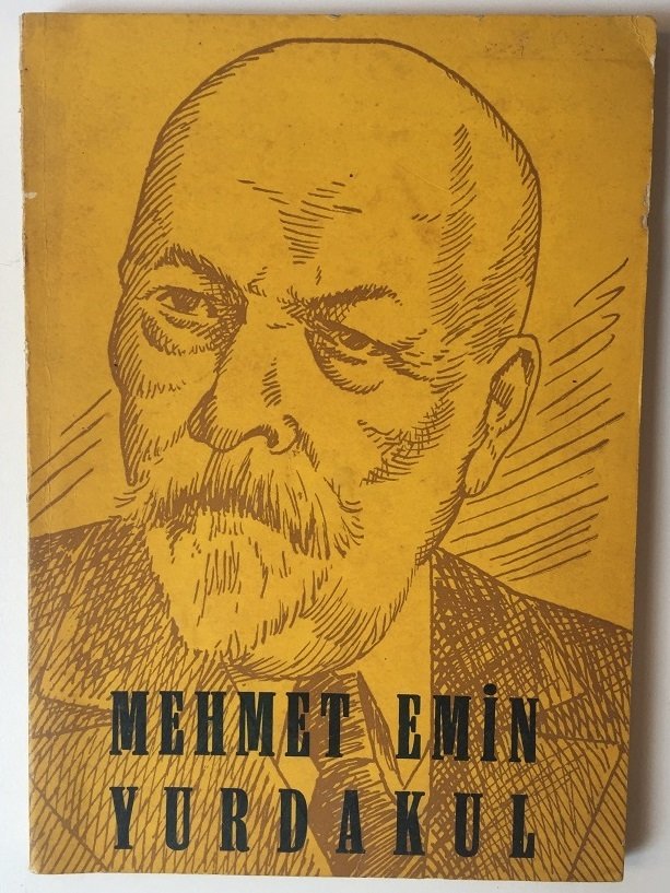 MEHMET EMİN YURDAKUL-SEÇME ŞİİRLER-HAYATI-SÖZLER - 1968
