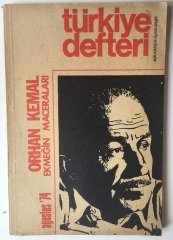 TÜRKİYE DEFTERİ ( AYLIK EDEBİYAT - SİYASET DERGİSİ ) AĞUSTOS 74 ORHAN KEMAL eski para koleksiyon