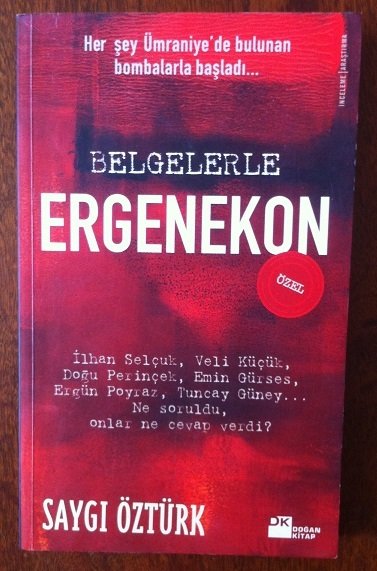 Belgelerle Ergenekon - Saygı Öztürk