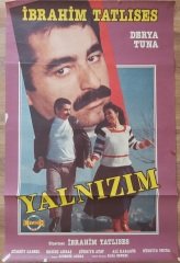 İbrahim Tatlıses - Derya Tuna - Yalnızım - Film Afişi
