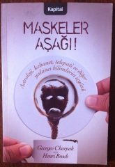 Maskeler Aşağı! Astroloji, Kehanet, Telepati ve Diğer Yalancı Bilimlerin İçyüzü  Georges Charpak, Henri Broch