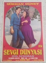 GÖKHAN GÜNEY - OYA AYDOĞAN - SEVGİ DÜNYASI - FİLM AFİŞİ