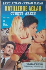 Cüneyt Arkın - Banu Alkan - Katillerde Ağlar - Film Afişi