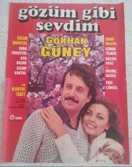 GÖKHAN GÜNEY - GÖZÜM GİBİ SEVDİM - FİLM AFİŞİ 2 AFİŞ HALİNDE