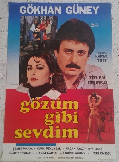 GÖKHAN GÜNEY - GÖZÜM GİBİ SEVDİM - FİLM AFİŞİ