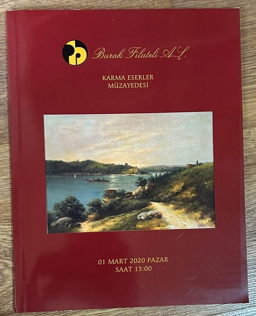 Burak Filateli Müzayede Kataloğu 01 Mart 2020 Resimli 72 Sayfa