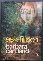 AŞK FİLİZLERİ  - BARBARA CARTLAND -ALTIN 1975