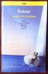 BALAYI - JAMES PATTERSON - GOA YAYINLARI 2005