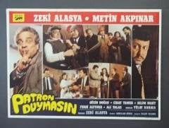 PATRON DUYMASIN ZEKİ ALASYA METİN AKPINAR 1