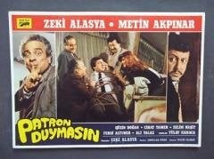 PATRON DUYMASIN ZEKİ ALASYA METİN AKPINAR 2