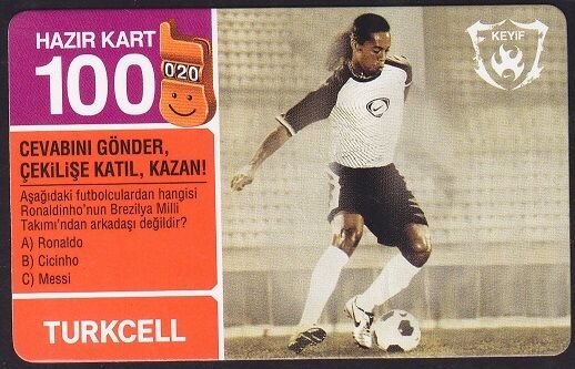 Turkcell Hazır Kart 100 Kontör 2006 Ronaldinho
