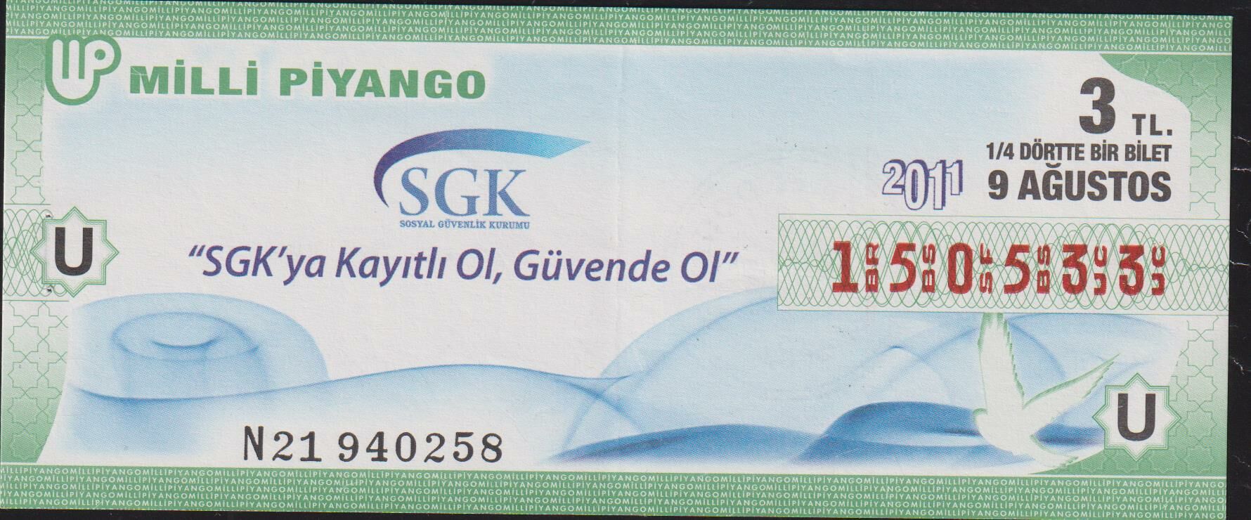 2011 9 Ağustos Çeyrek Bilet - U Serisi