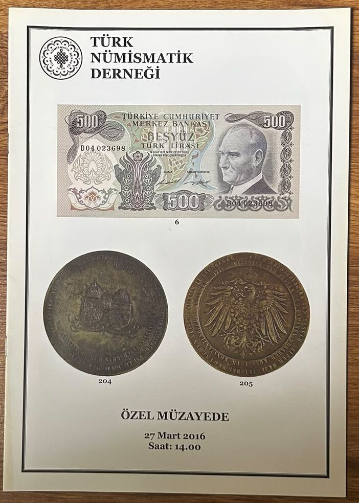 Türk Nümismatik Derneği Müzayede Kataloğu 27 Mart 2016 Az Resimli 12 Sayfa