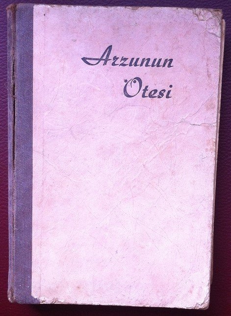 ARZUNUN ÖTESİNDE PIERRE LA MURE -TÜRKİYE YAYINEVİ 1969