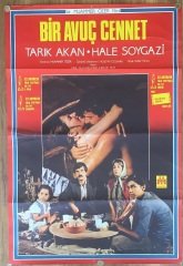 TARIK AKAN - HALE SOYGAZİ - BİR AVUÇ CENNET - FİLM AFİŞİ eski para
