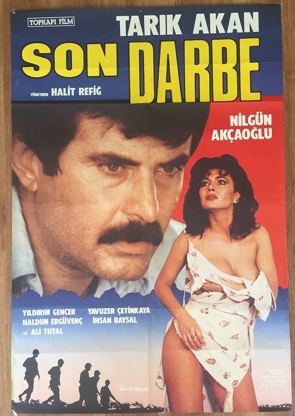 TARIK AKAN - NİLGÜN AKÇAOĞLU- SON DARBE - FİLM AFİŞİ