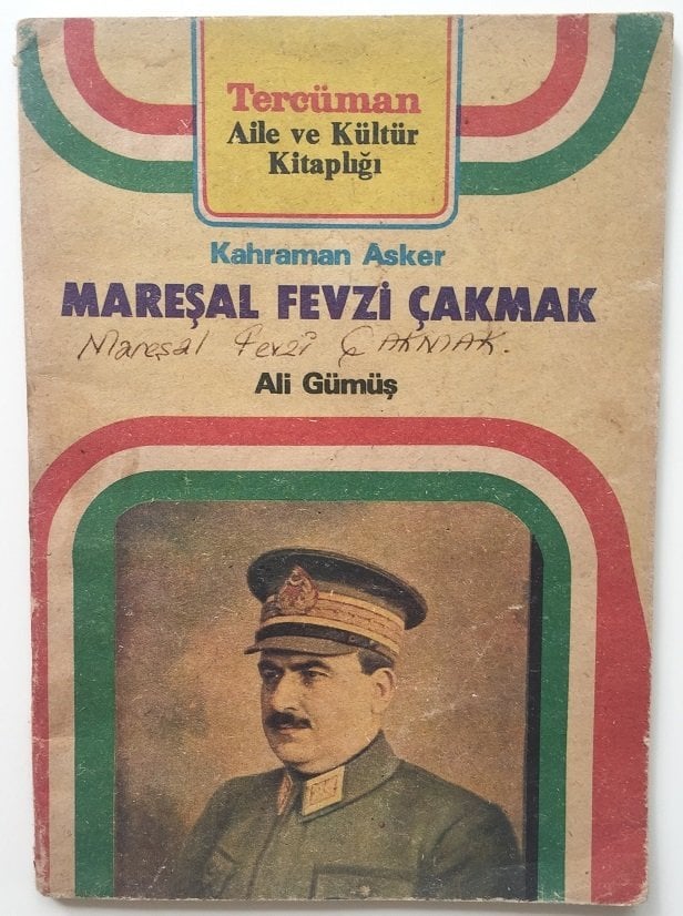MAREŞAL FEVZİ ÇAKMAK ALİ GÜMÜŞ - TERCUMAN 1986