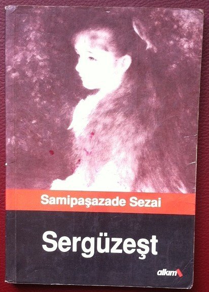 SERGÜZEŞT SAMİPAŞAZADE SEZAİ - ALKIM - 2006