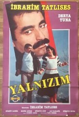 İBRAHİM TATLISES - DERYA TUNA - YANLIZIM - FİLM AFİŞİ
