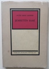 ŞEMSETTİN SAMİ - AĞAH SIRRI LEVEND - TDKY 1969