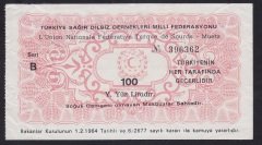 SAĞIR VE DİLSİZ FEDERASYONU 100 LİRALIK MAKBUZ