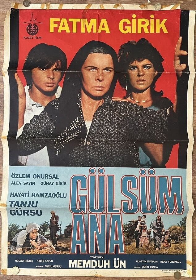 Fatma Girik - Tanju Gürsu - Gülsüm Ana - Film Afişi