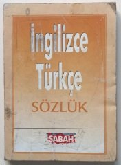 İNGİLİZCE TÜRKÇE SÖZLÜK - SABAH