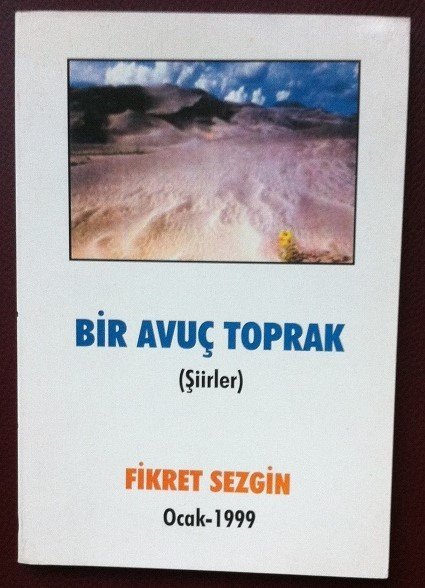 BİR AVUÇ TOPRAK  FİKRET SEZGİN - ŞİİR -İMZALI