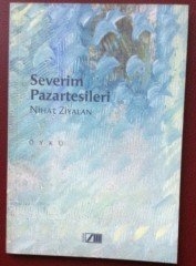 SEVERİM PAZARTESİLERİ  NİHAT ZİYALAN