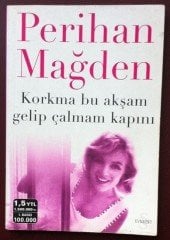 KORKMA BU AKŞAM GELİP ÇALMAM KAPINI  PERİHAN MAĞDEN