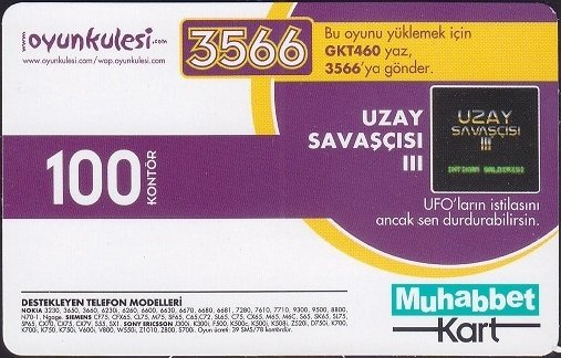 TURKCELL MUHABBET KART 100 KONTÖR UZAY SAVAŞÇISI 3 SKT 2008