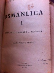OSMANLICA -1 (Eski Yazı / Gramer / Metinler)  Faruk k. Timurtaş - 1962