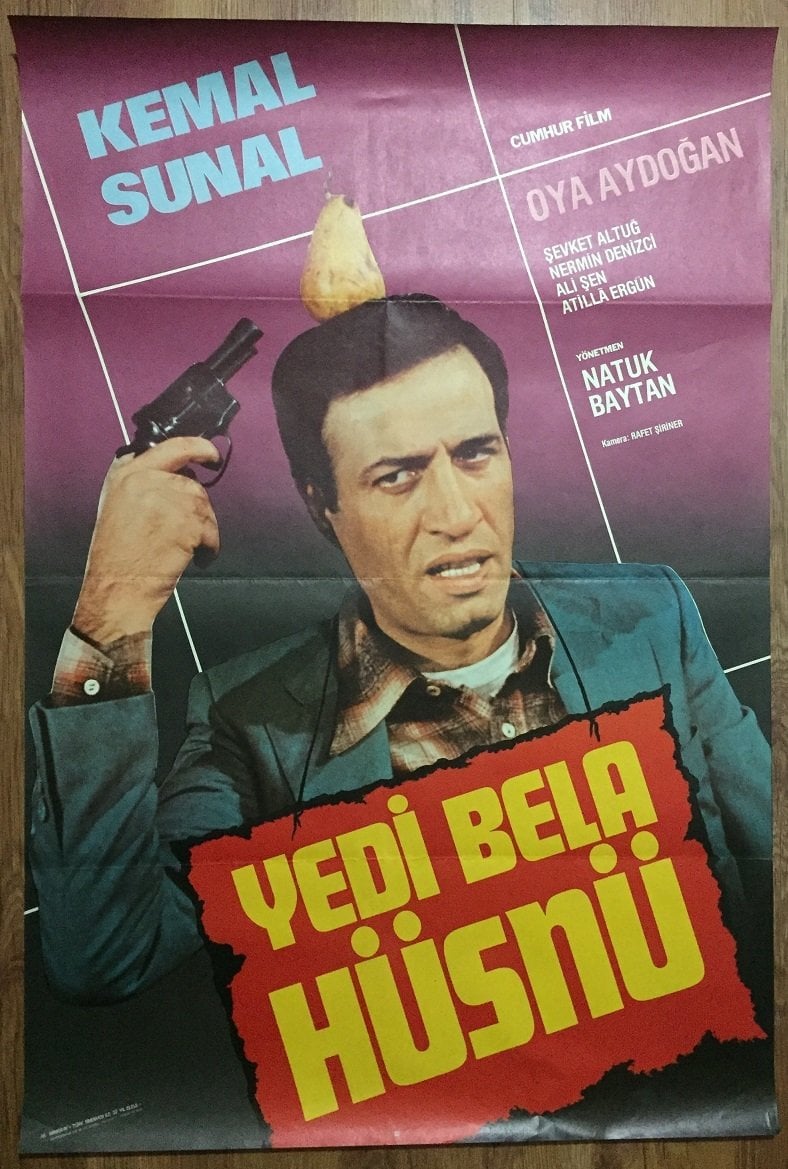 KEMAL SUNAL - YEDİ BELA HÜSNÜ - FİLM AFİŞİ eski para fiyatları
