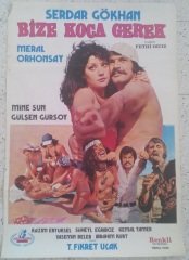 SERDAR GÖKHAN- BİZE KOCA GEREK - FİLM AFİŞİ eski kağıt para alan yerler